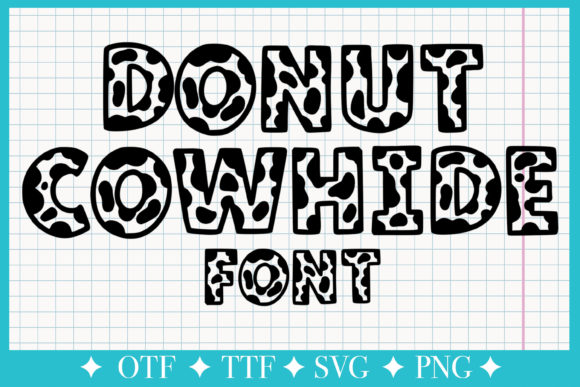 Donut Cowhide Font for Cute Handmade Crafts