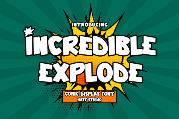 Incredible Explode Font: Bold Display Type for Campaigns
