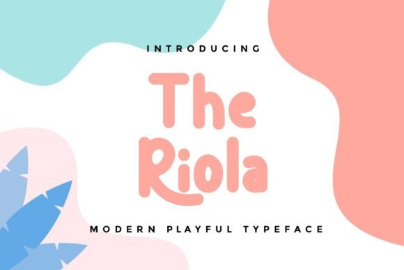 The Riola Font: Playful Display Typography for Editorial Design